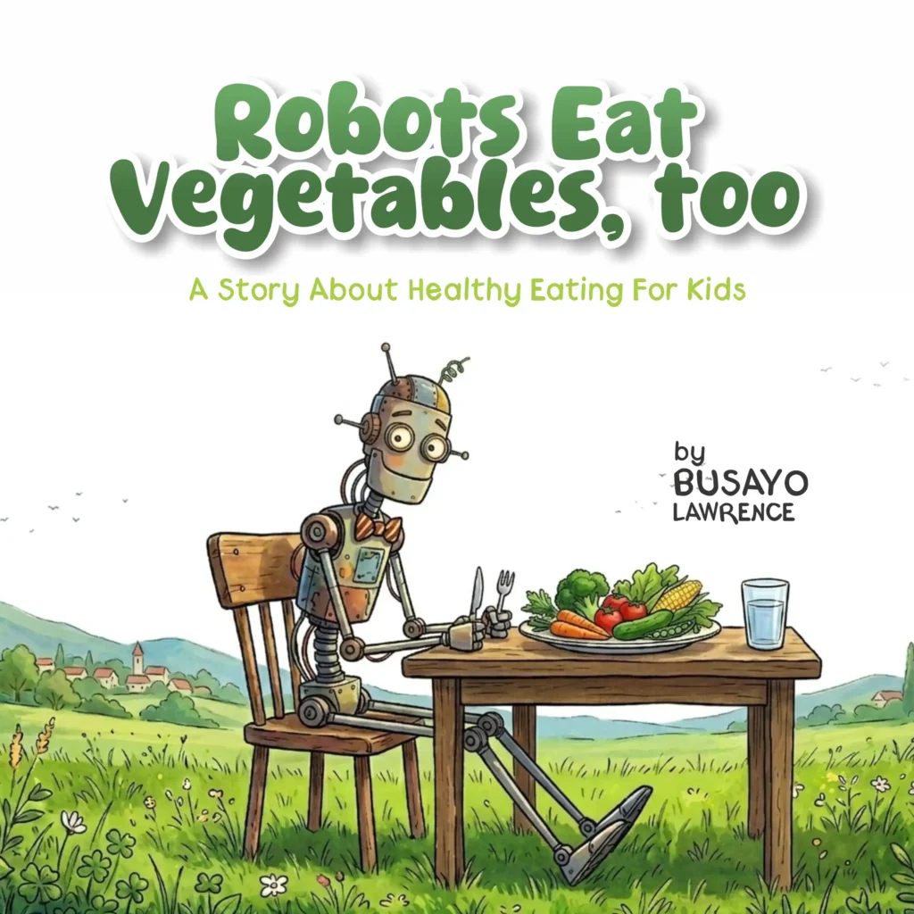 robots eat vegetables too